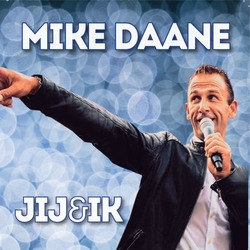 Mike Daane - Jij en ik  2Tr. CD Single