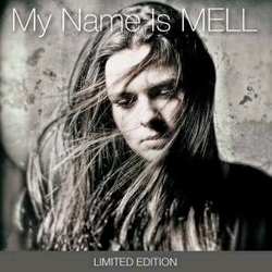 Mell - My name is MELL (exclusieve &amp; limited editie)   4 Track EP