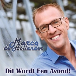 Marco de Hollander - Dit wordt een avond!  CD-Single