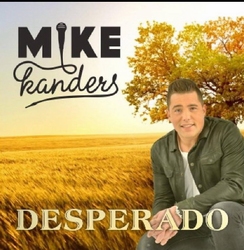 Mike Kanters - Desperado  CD-Single