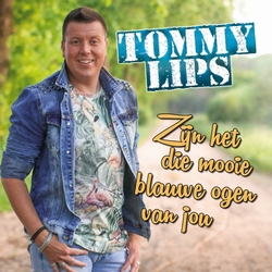 Tommy Lips - Zijn het die mooie blauwe ogen van jou  CD-Single