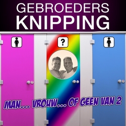 Gebroeders Knipping - Man... Vrouw... Of Geen Van 2  CD-Single
