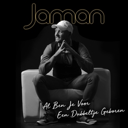 Jaman - Al Ben Je Voor Een Dubbeltje Geboren  CD-Single