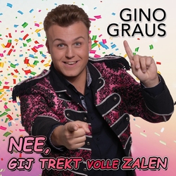Gino Graus - Nee, Gij Trekt Volle Zalen   CD-Single