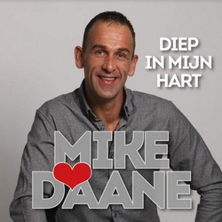 Mike Daane - Diep in mijn hart  CD-Single