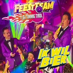 Feestteam ft. DJ Timmie Tirol - Ik Wil Bier  CD-Single