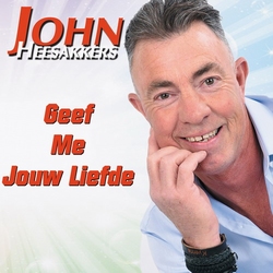 John Heesakkers - Geef me jouw liefde  CD-Single