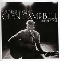 Glen Campbell - Gentle On My Mind: The Best Of  CD