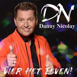 Danny Nicolay - Vier Het Leven  CD-Single