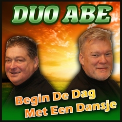 Duo Abe - Begin De Dag Met Een Dansje  CD-Single