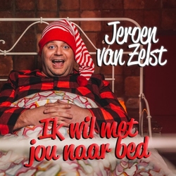 Jeroen van Zelst - Ik Wil Met Jou Naar Bed  CD-Single