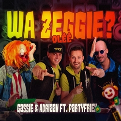 Gassie &amp; Adriaan ft. PartyfrieX - Wa Zeggie? (Ol&eacute;&eacute;)  CD-Single