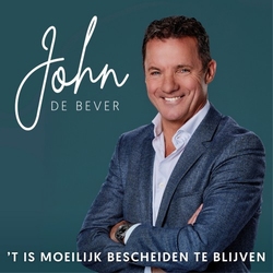 John de Bever - 't Is Moeilijk Bescheiden Te Blijven  CD-Single
