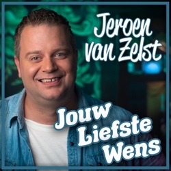 Jeroen van Zelst - Jouw Liefste Wens  CD-Single