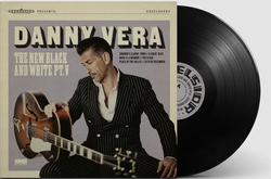 Danny Vera - New Black &amp; White Pt. V  10-Inch vinyl