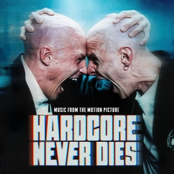 Hardcore Never Dies (Music From The Motion Picture)  CD2