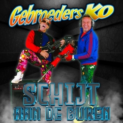 Gebroeders Ko - Schijt Aan De Buren  CD-Single