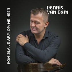 Dennis van Dam - Kom Sla Je Arm Om Me Heen  CD-Single