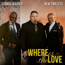 Django Wagner &amp; New Timeless - Where Is The Love  CD-Single