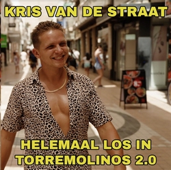 Kris van de Straat - Helemaal los in Torremolinos 2.0  CD-Single