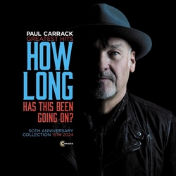 Paul Carrack - How Long Has This Been Going On? 1974-2024  CD