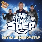 Arjon Oostrom ft. Linke Soep - Hey Ga Je Mee Op Stap  CD-Single