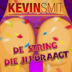 Kevin Smit - De String Die Jij Draagt  CD-Single