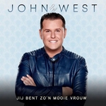 John West - Jij Bent Zo'n Mooie Vrouw  CD