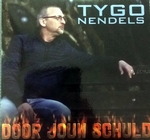 Tygo Nendels - Door jouw schuld  CD-Single