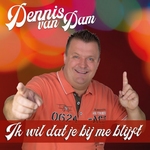 Dennis van Dam - Ik wil dat je bij me blijft  CD-Single