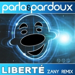 Parla &amp; Pardoux - Liberte (Zany Radio Remix)  2Tr. CD Single