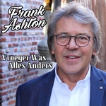 Frank Ashton - Vroeger Was Alles Anders  CD-Single