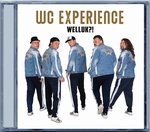 WC Experience - Welluk?!  CD