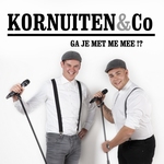 Kornuiten &amp; Co - Ga Je Met Me Mee!?  CD-Single