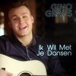 Gino Graus - Ik wil met je dansen  CD-Single