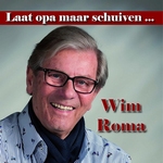 Wim Roma - Laat opa maar schuiven  CD