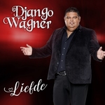Django Wagner - Liefde  CD-Single