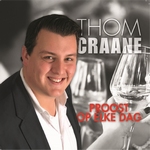 Thom Craane - Proost op elke dag  2Tr. CD Single