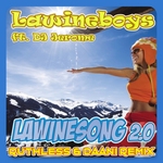 Lawineboys - Lawinesong 2.0 (Ruthless &amp; Daani Remix)  CD-Single