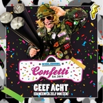 Kolonel Confetti - Geef Acht (En Neem Er Zelf Ook E&eacute;n)  CD-Single