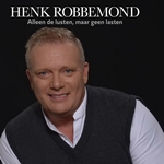Henk Robbemond - Alleen de lusten, maar geen lasten  CD-Single