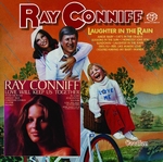 Ray Conniff - Laughter in the Rain & Love Will Keep Us Toget  SACD