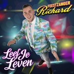 Feestzanger Richard - Leef Je Leven  CD-Single