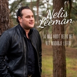 Nelis Leeman - Ik Was Nooit Bezig Met Het Woordje Liefde  CD-Single