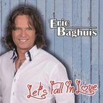Eric Baghuis - Let's Fall In Love   3Tr. CD Single