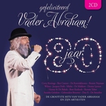 Vader Abraham - Gefeliciteerd Vader Abraham 80 Jaar  CD2
