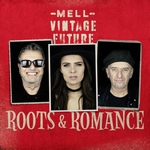 Mell &amp; Vintage Future - Roots &amp; Romance   CD