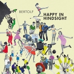 Bertolf - Happy In Hindsight  CD