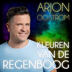 Arjon Oostrom - Kleuren Van De Regenboog  CD-Single