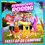 Gebroeders Rossig - Feest Op De Camping  CD-Single